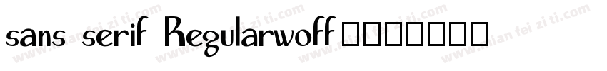 sans serif Regularwoff2字体转换